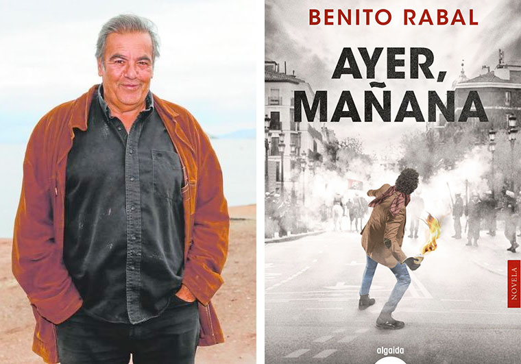 Benito Rabal. Ayer Mañana, novela