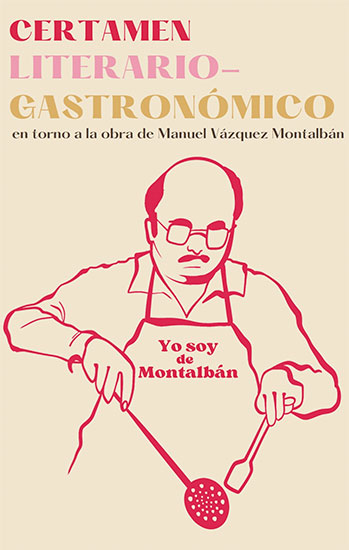 Certamen literario gastronómico en torno a la figura de Manuel Vázquez Montalbán