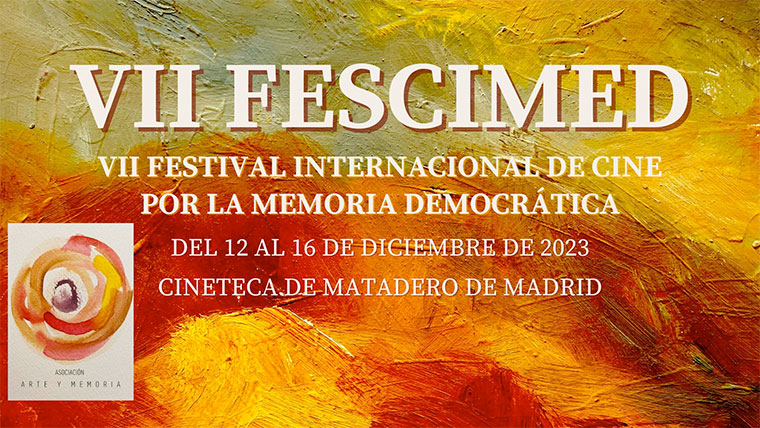 VII edición de Fescimed. Festival Internacional de Cine por la Memoria Democrática