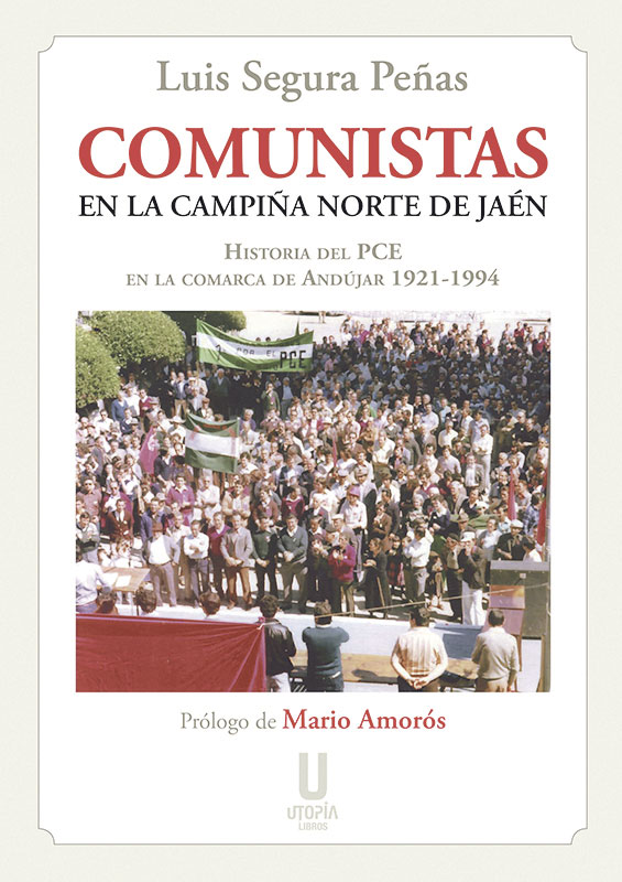 Libro de Luis Segura "Comunistas en la campiña norte de Jaén"
