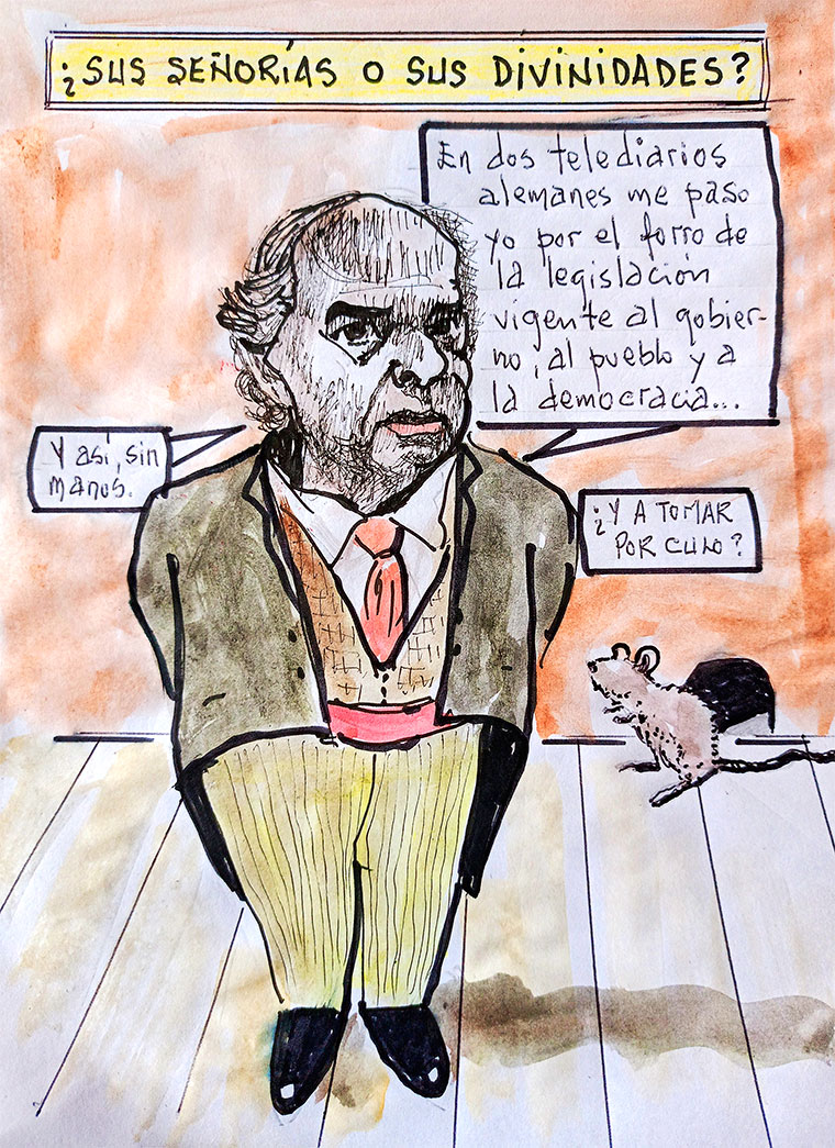 Viñeta de Vicente Ruiz: "Sus señorías o sus divinidades"