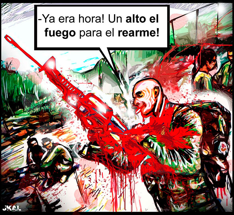 Viñeta de Kalvellido: "Alto el fuego para el rearme"