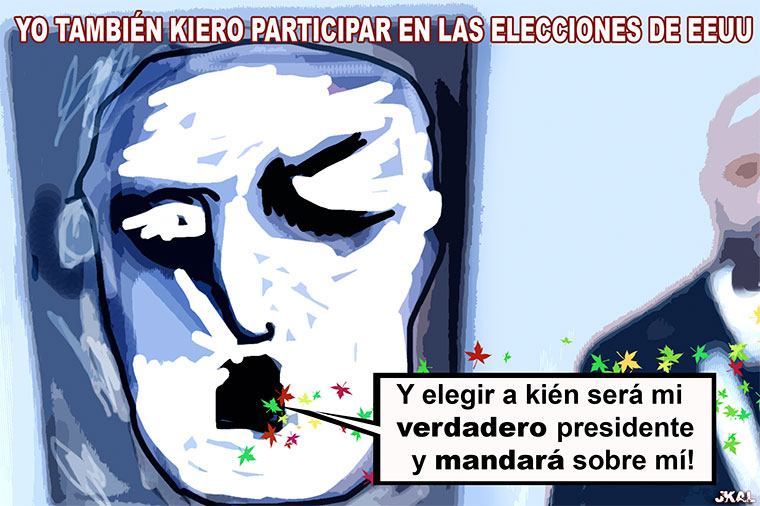 Viñeta de Kalvellido: Yo también quiero elegir al presidente de Estados Unidos