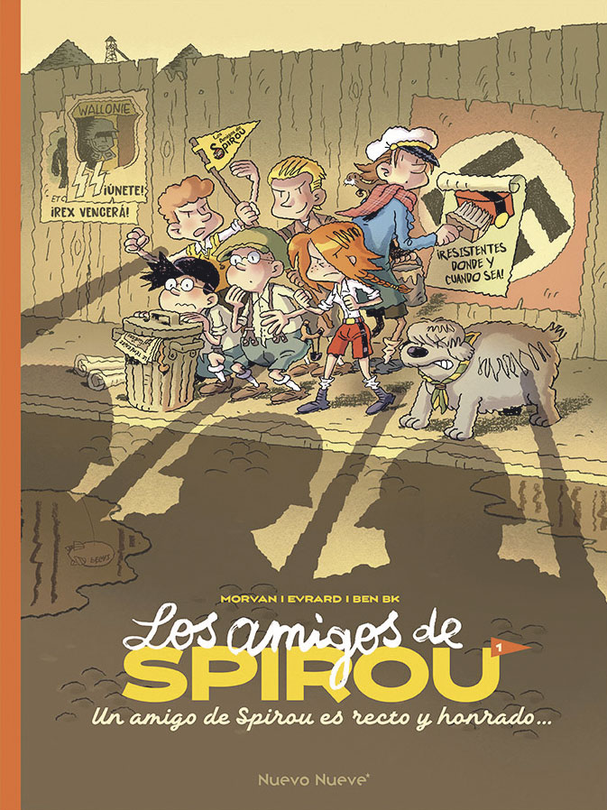 "Los amigos de Spirou". Jean-David Morvan, guion; David Evrard, dibujo; Ben BK, asistente de dibujo y color. Editorial Nuevo Nueve, Madrid - 2023