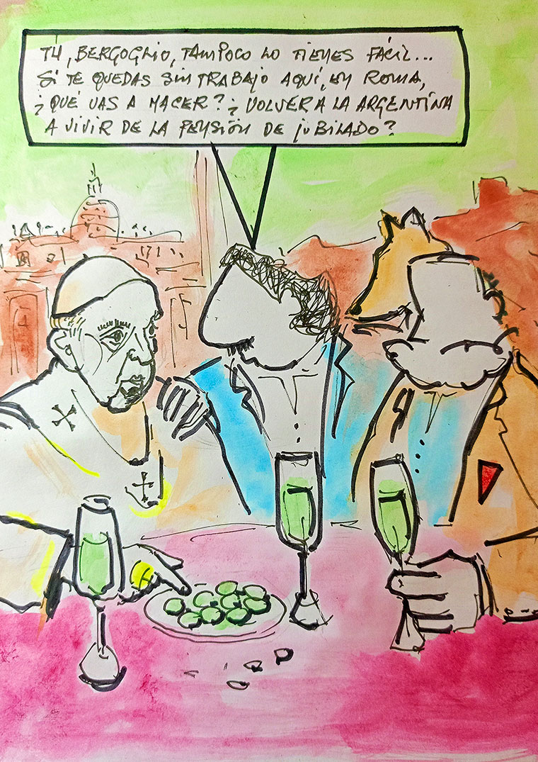 Viñeta de Vicente Ruiz: "El papa Francisco, pensionista en Argentina"