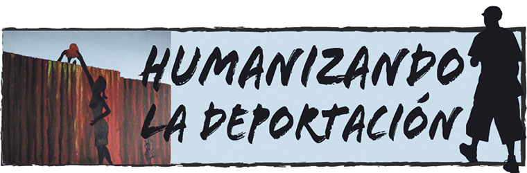 Humanizando la deportación