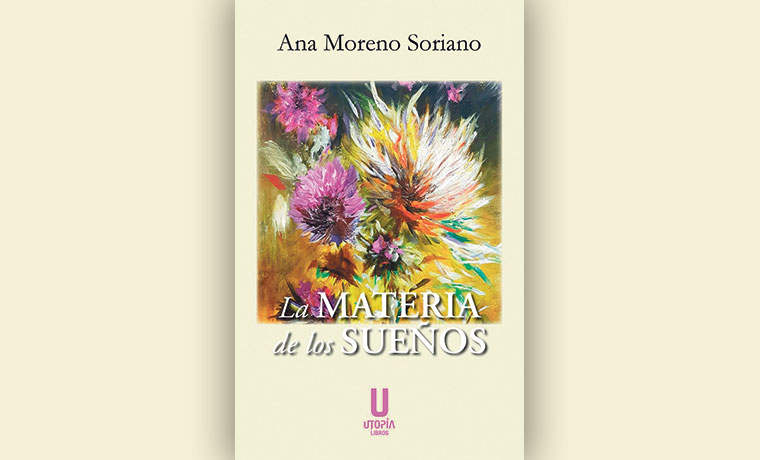 Libro de Ana Moreno "La materia de los sueños"