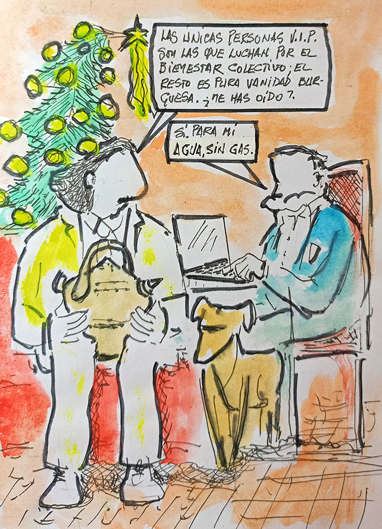 Viñeta de Vicente Ruiz: "Personas VIP son las que luchan por el bienestar colectivo"