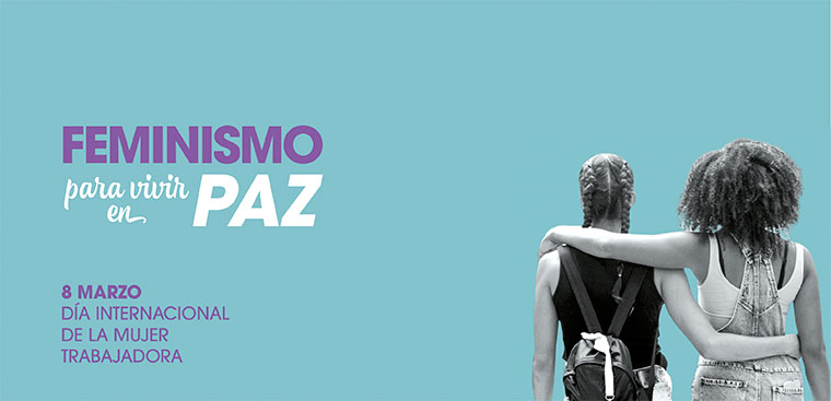 8 de Marzo. Feminismo para vivir en paz