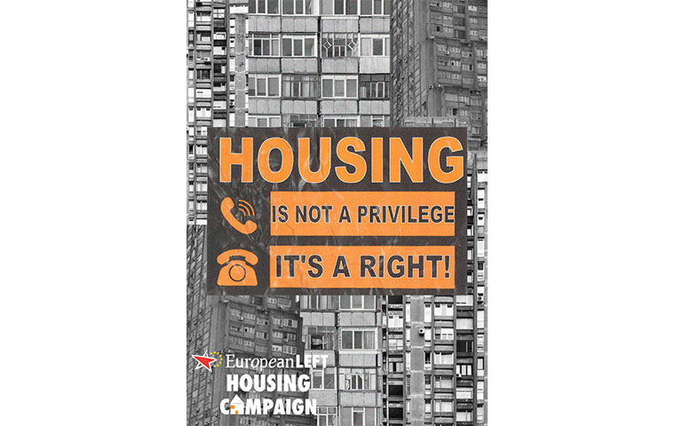 Housing campaing. European Left