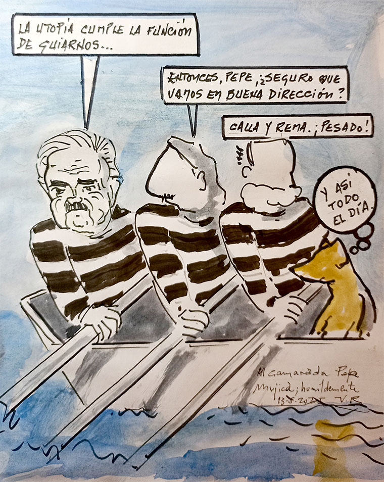 Viñeta de Vicente Ruiz Fernández: "La utopía cumple la función de guiarnos..."