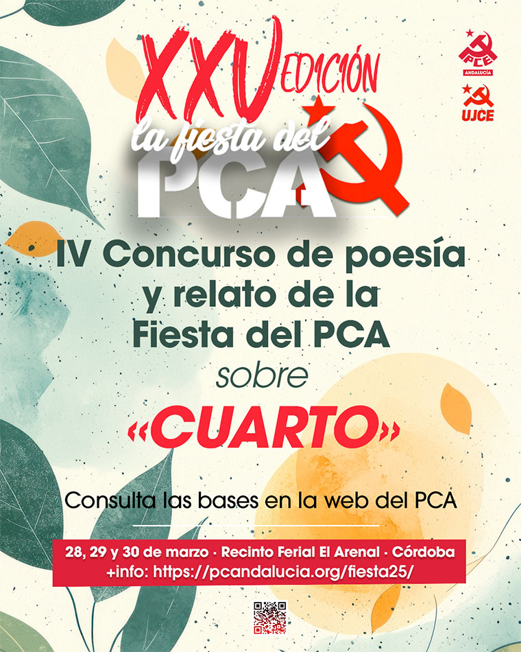 IV Concurso de poesía y relato de la Fiesta del PCA 2025: "CUARTO"