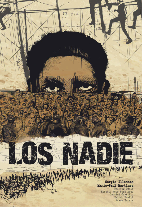 LOS NADIE Sergio Illescas, Mario-Paul Martínez, Shiroug Idris, Eusebio Nsue, Gabriel Castillo, Zainab Fasiki y Frank Xarate Dolmen ediciones, 2025