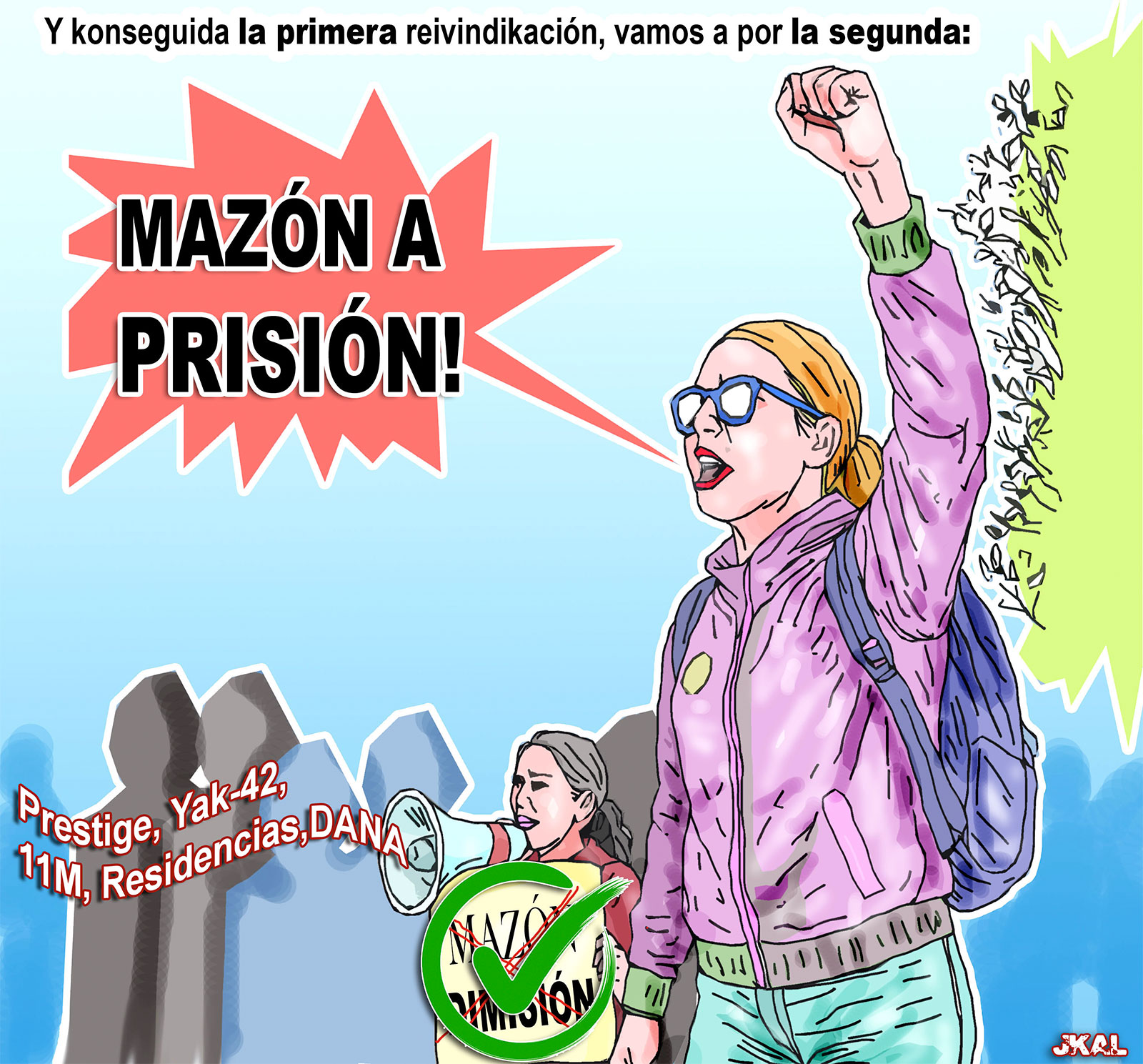 Viñeta de Juan Kalvellido: ¡Mazón a prisión!
