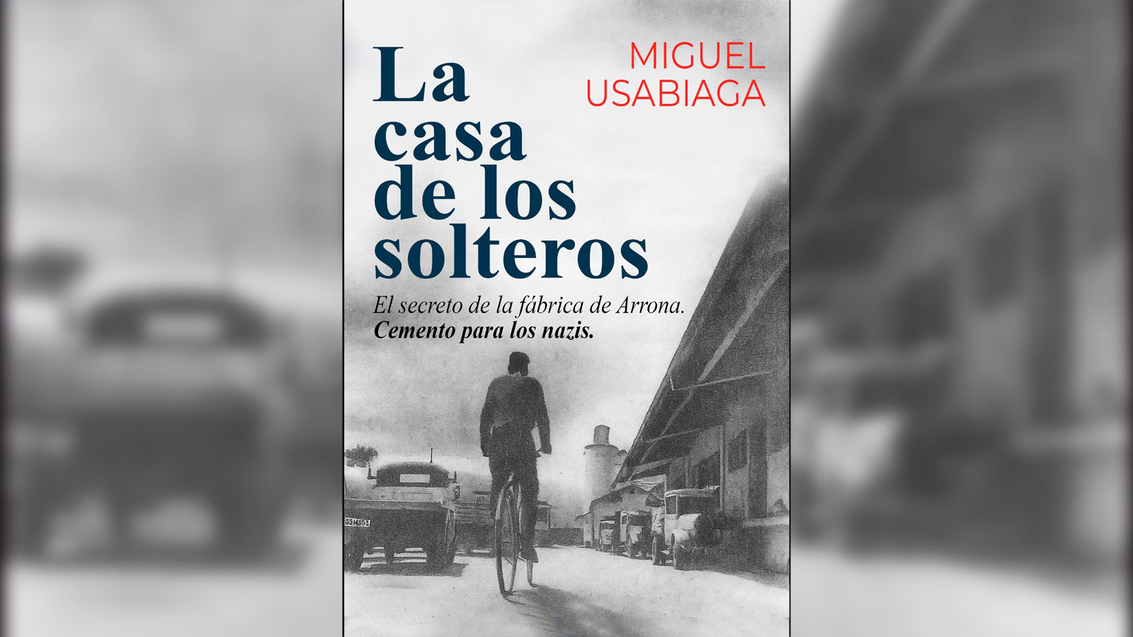 Portada del libro "La casa de los solteros" Miguel Usabiaga