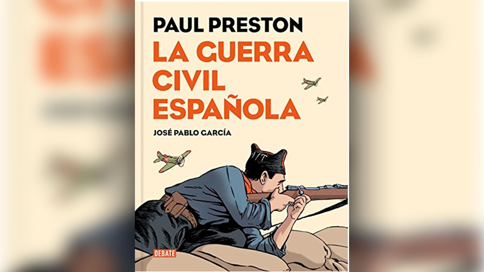 "La Guerra Civil Española" de Paul Preston en cómic. Obra de José Pablo García