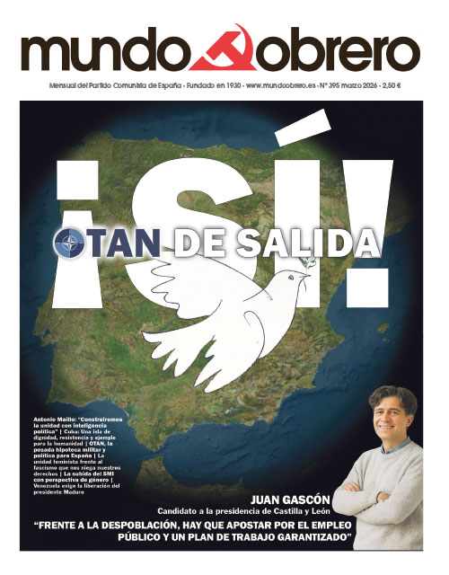 Mundo Obrero 395 - marzo 2026 - OTAN de salida, ¡sí!