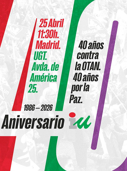 Cartel anunciador del acto conmemorativo de los 40 años de la fundación de Izquierda Unida