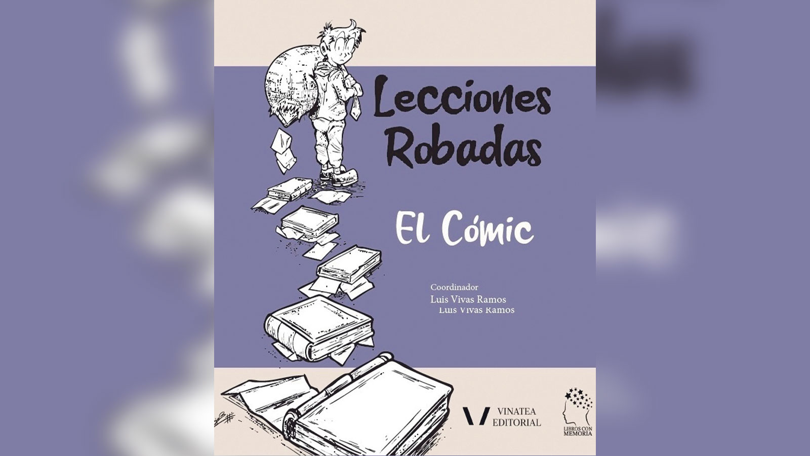 "Lecciones robadas. El Cómic"