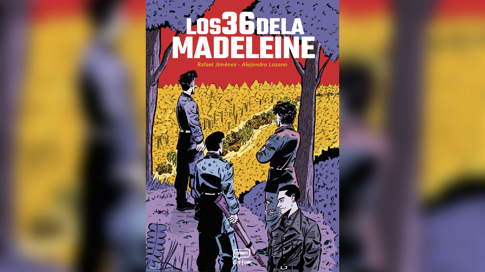 Cómic: "Los 36 de la Madeleine"